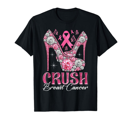 Crush Breast Cancer Awareness Bling Pink Ribbon High Heel T-Shirt