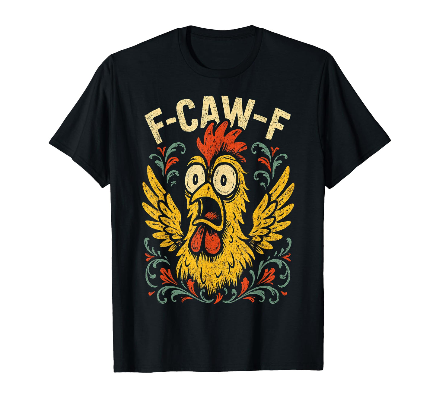 Quote Rooster Meme Shocked Cartoon Chicken T-Shirt