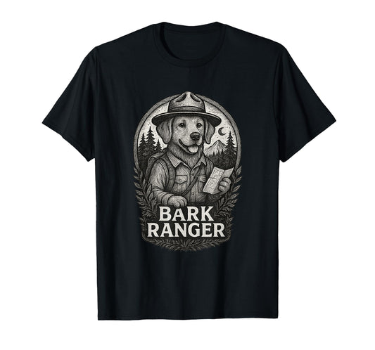 Bark Ranger Funny Park Rangers Dog Nature T-Shirt
