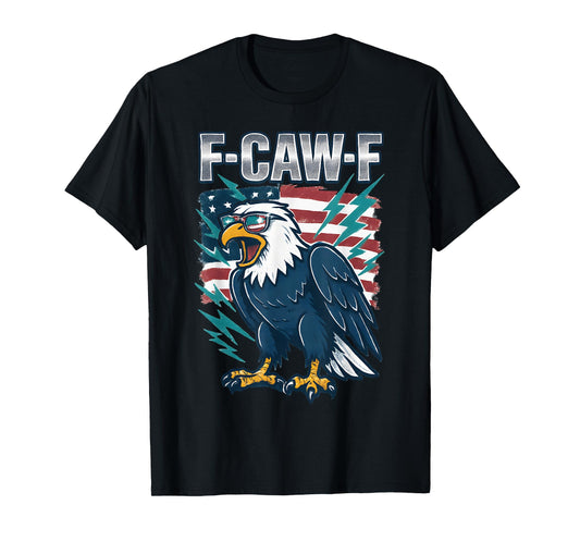 Eagle American Flag F-Caw-F Patriotic Red White and Blue T-Shirt