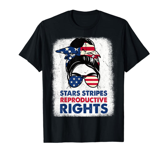 4th Of July Stars Stripes Reproductive Right Patriotic Women T-Shirt