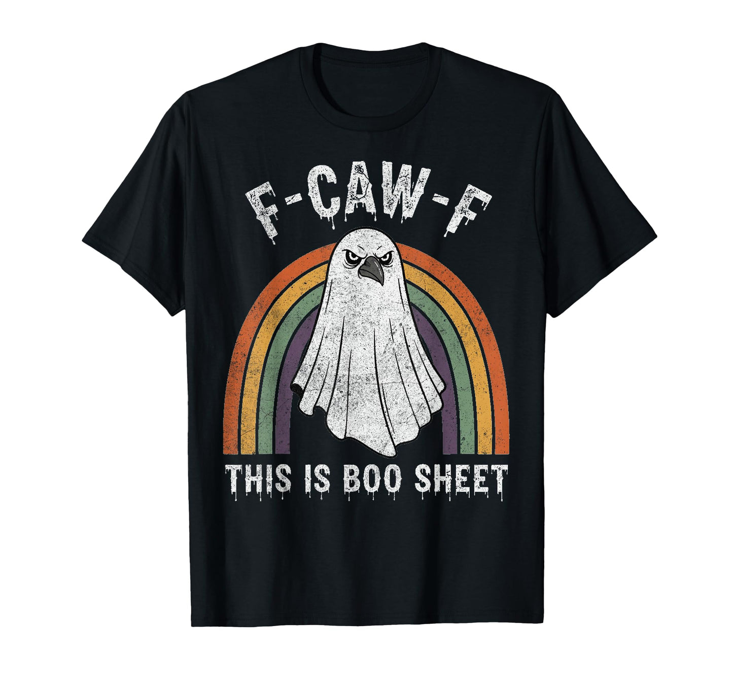 F-Caw-F This is Boo Sheet Ghost Halloween Costume Funny T-Shirt
