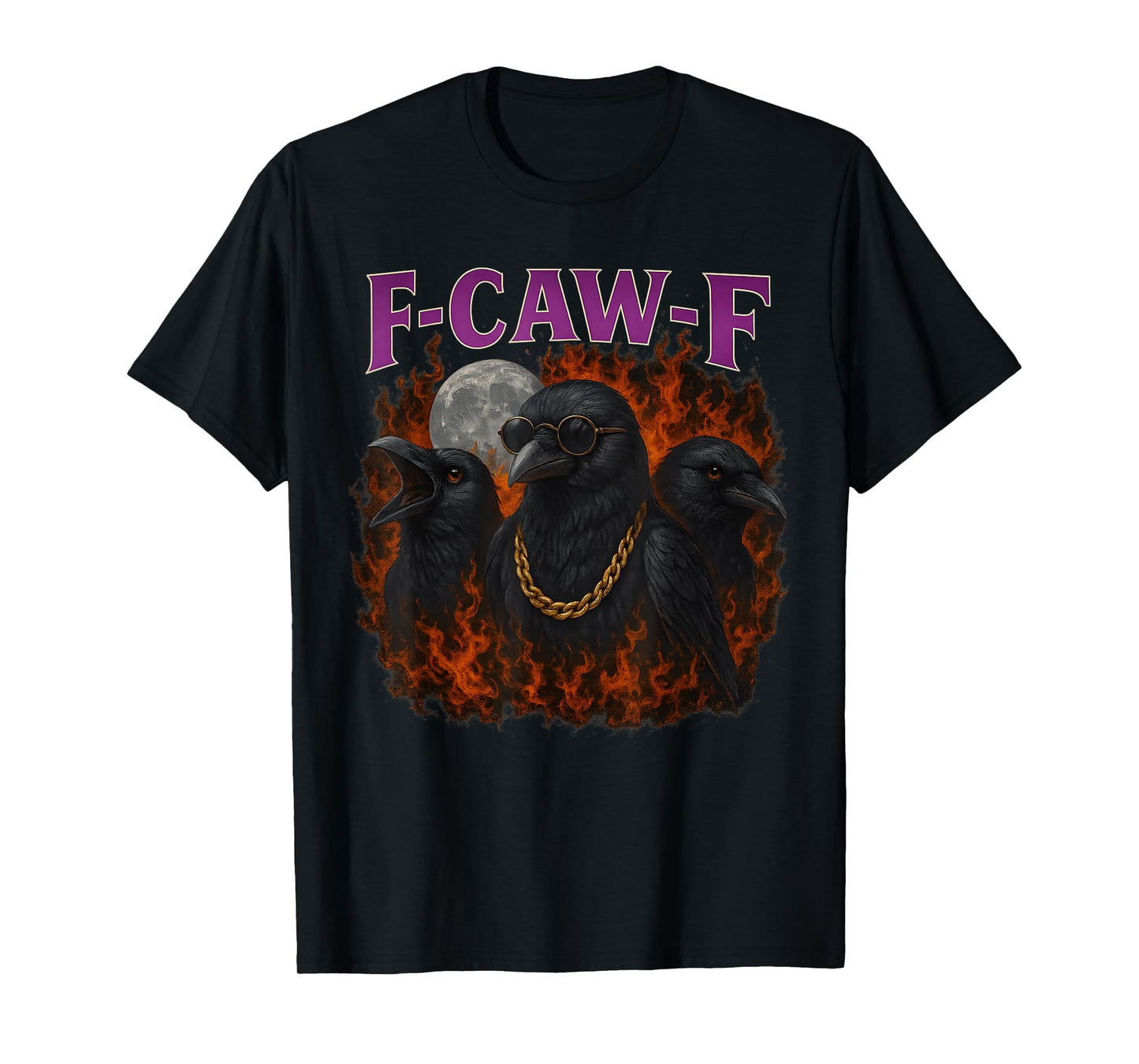 F-caw-F Crow Bootleg Funny Meme Humor Graphic Raven fcawf T-Shirt