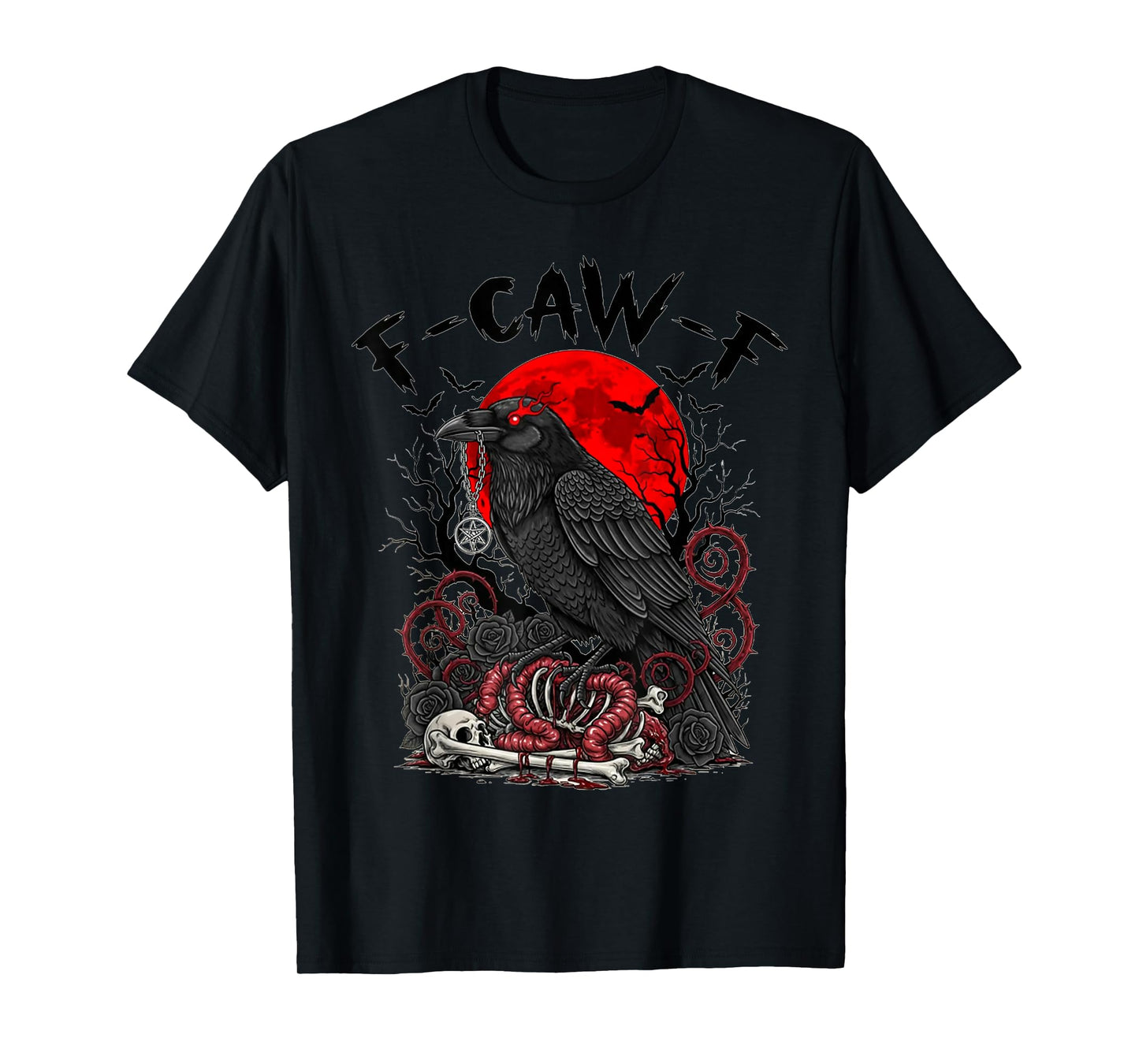 F-Caw-F Crow Funny Black Crow Lover Dark Humor Black Bird T-Shirt