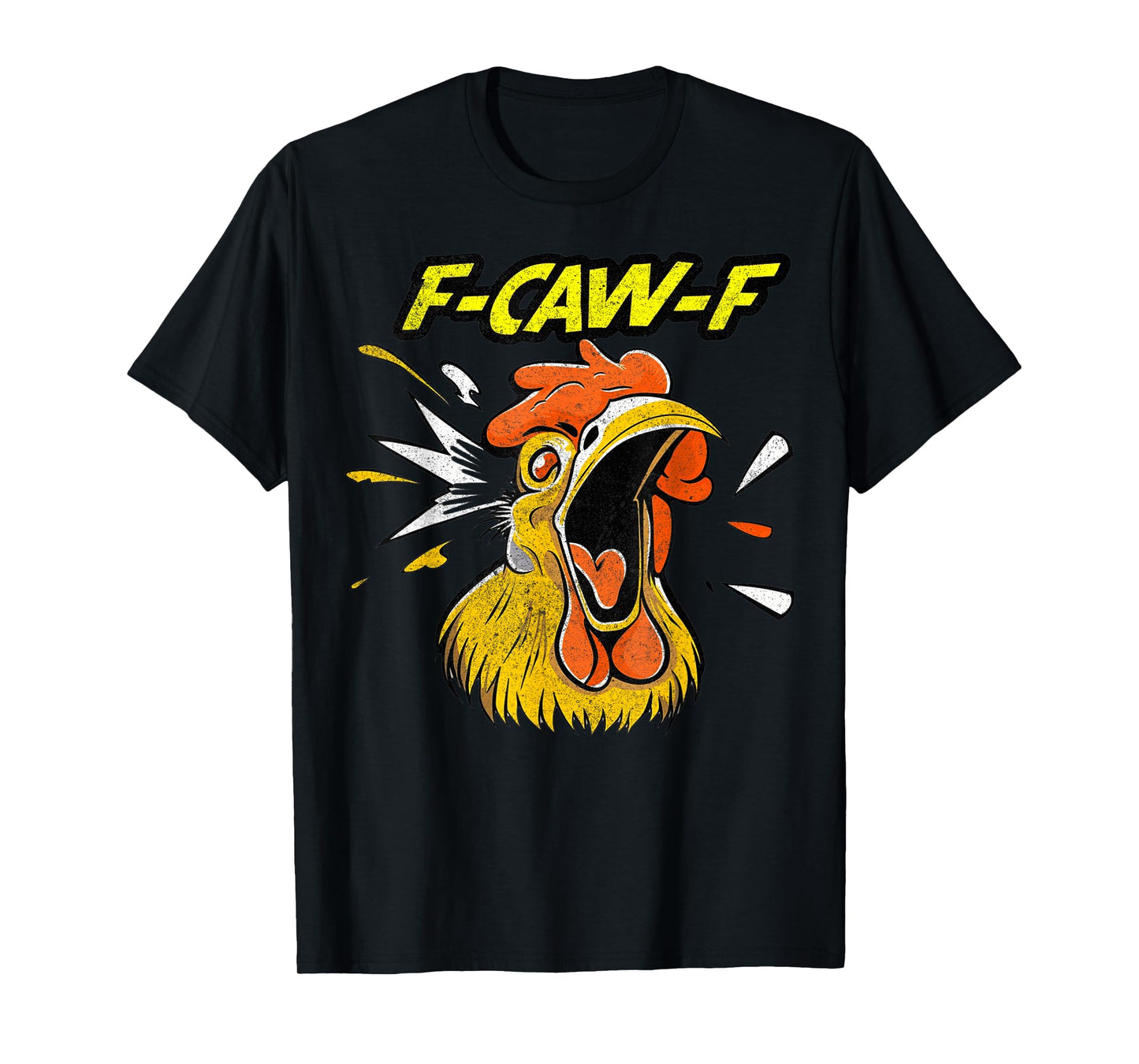 Funny F-Caw-F Chicken Fcawf Chicken T-Shirt