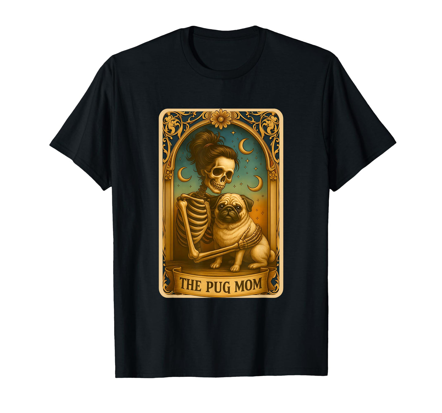 Vintage Skeleton Pug Mom Tarot Card Witchy Vibes Pug Lover T-Shirt