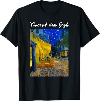 Famous Artist Cafe Terrace at Night Van Gogh Art Painting T-Shirt
