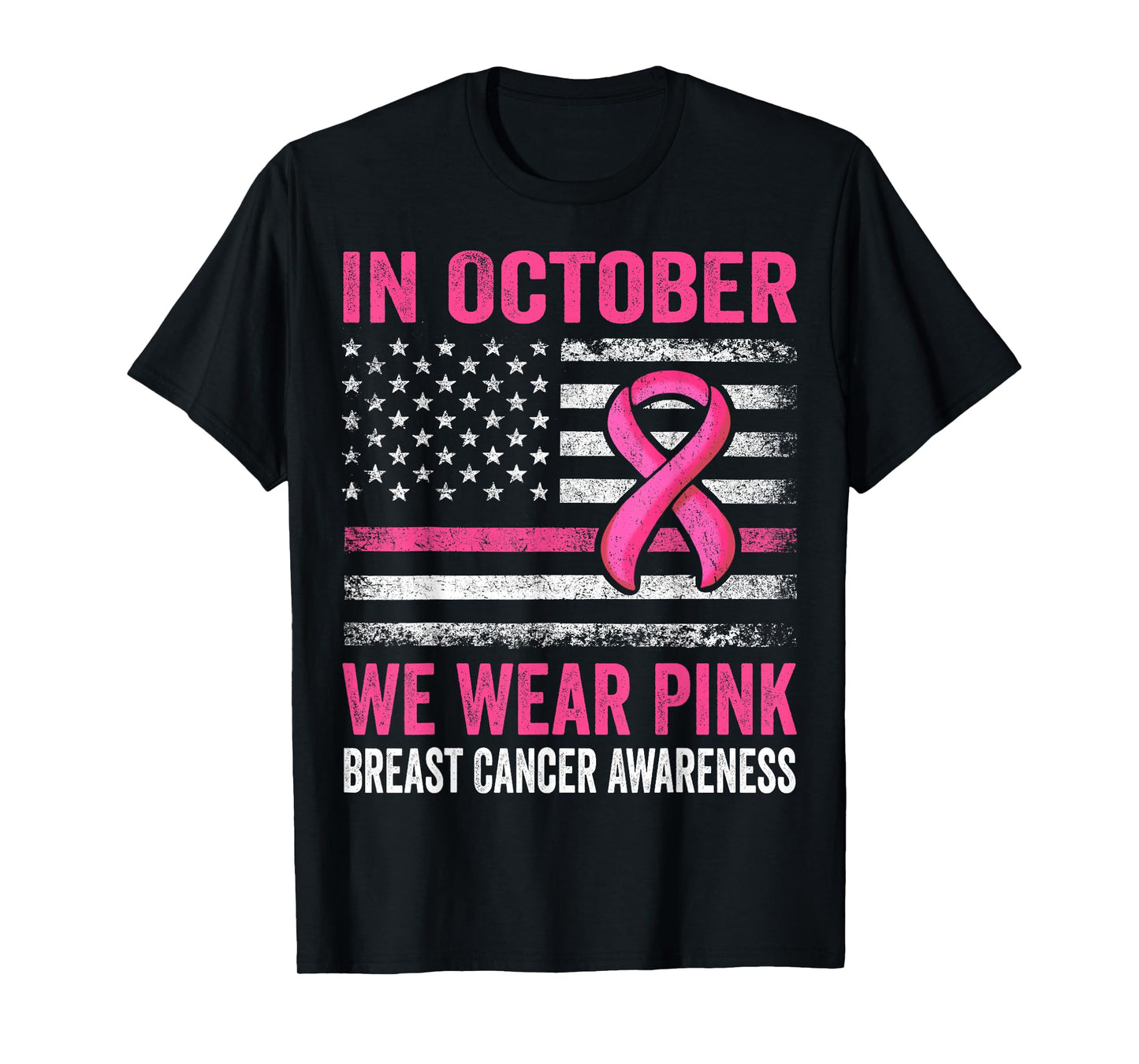 In October we Wear Pink Us Flag Breast Cancer Awareness T-Shirt