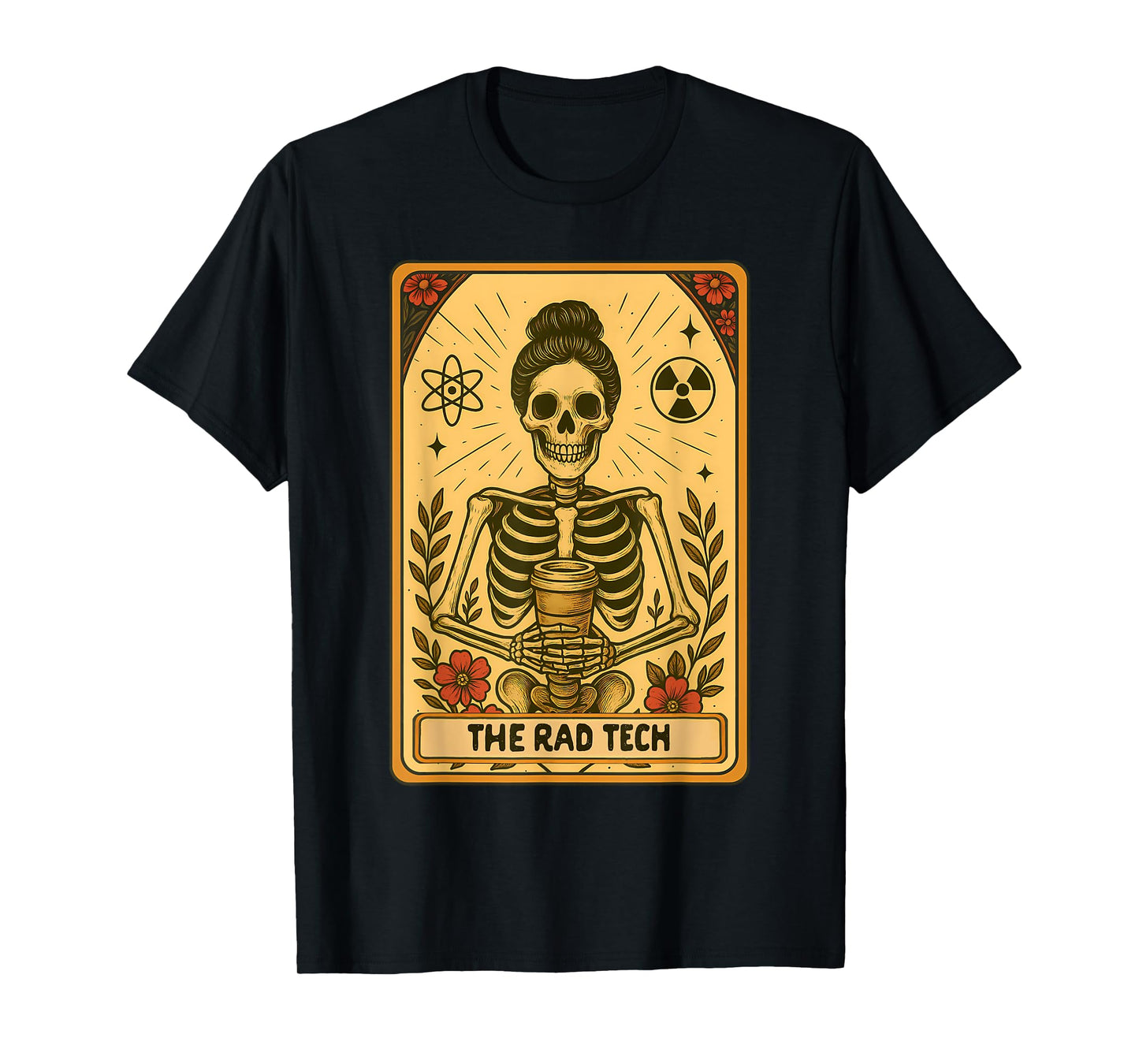 Rad Tech Tarot Card Radiology X-ray Radiologist Skeleton T-Shirt