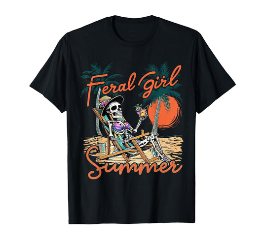 Feral Girl Summer Funny Meme Skeleton Hawaii Beach Vacation T-Shirt