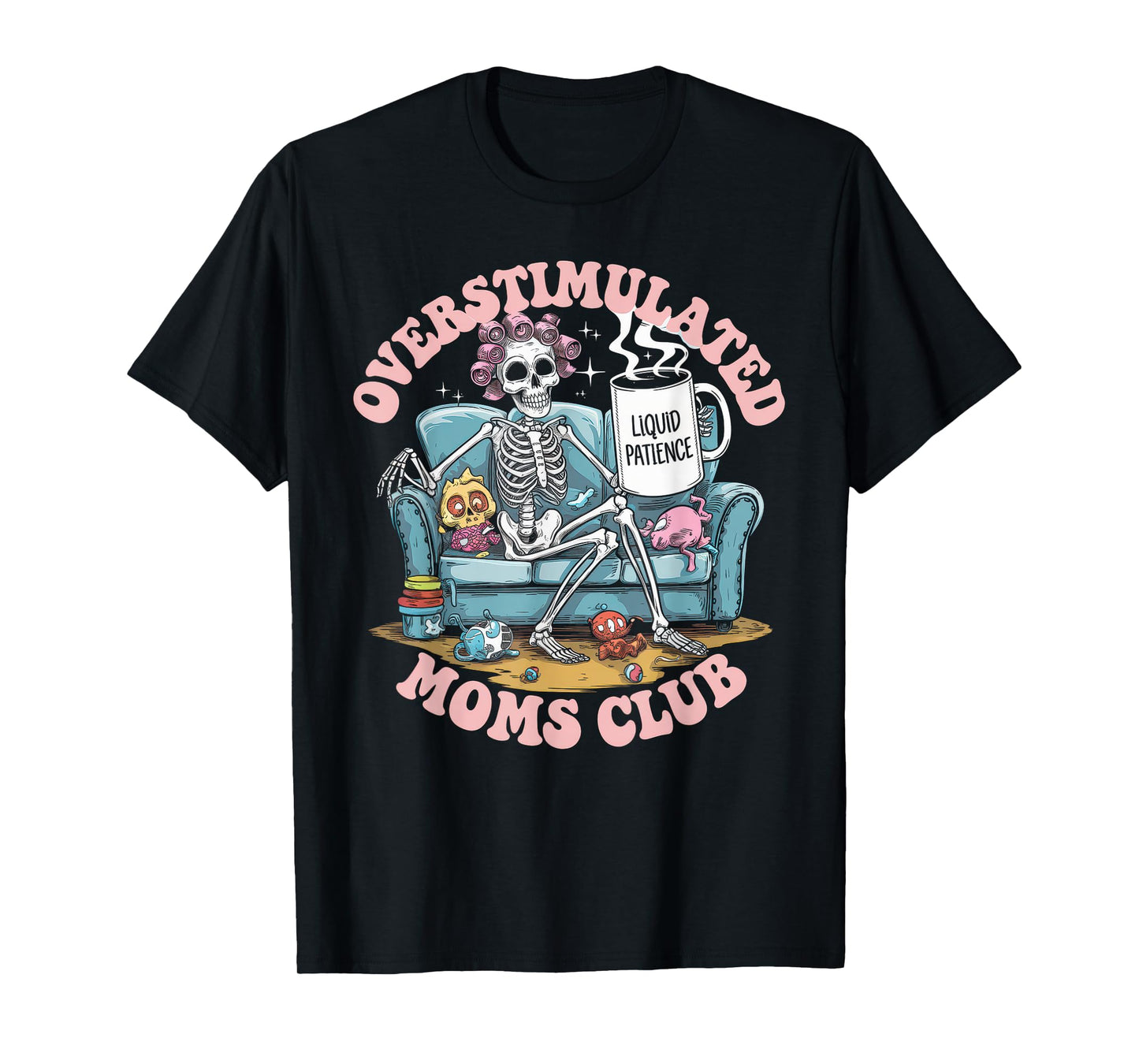 Overstimulated Moms Club Tshirt Mom Depression Mental Health T-Shirt