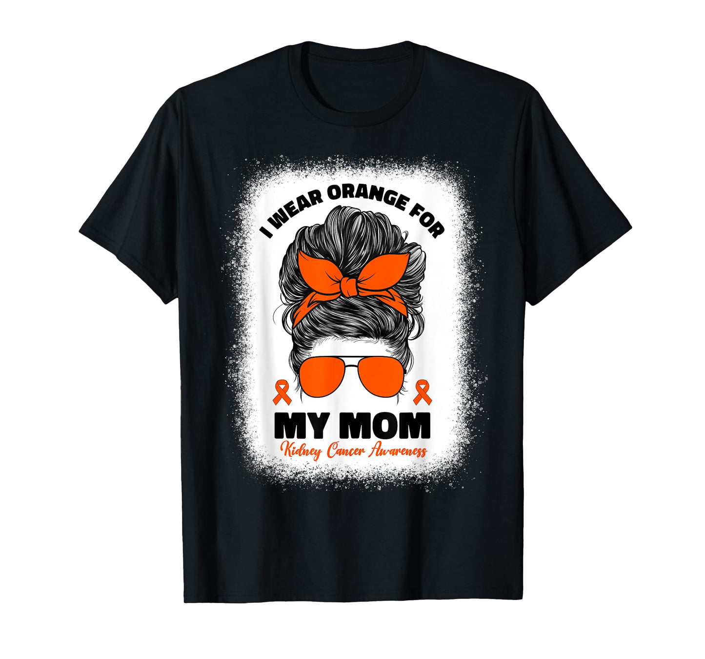 I Wear Orange For My Mom Kidney Cancer Awareness For Women T-Shirt