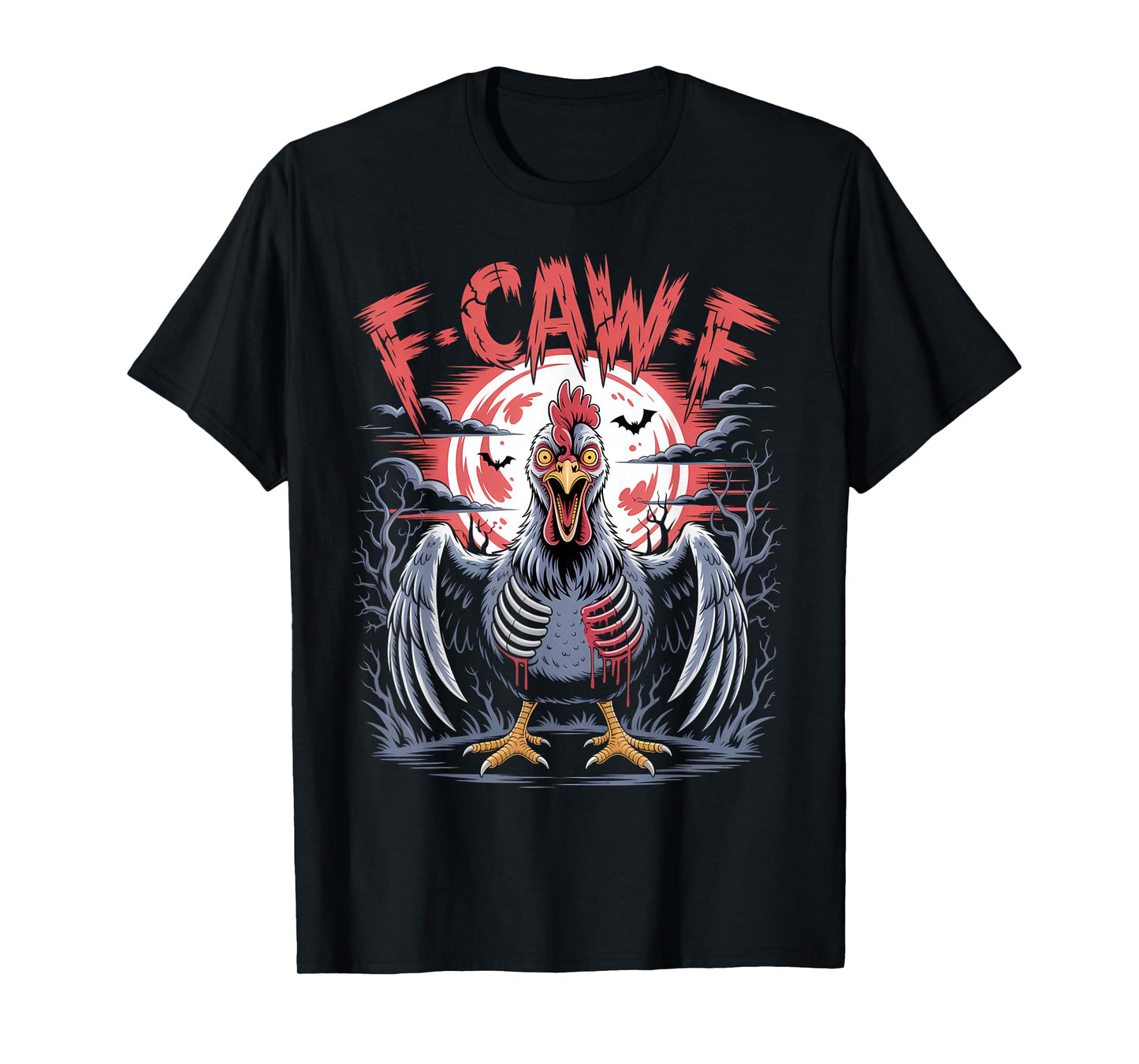 Funny F-Caw-F Chicken Humor F-Caw-F Quote Rooster Meme T-Shirt