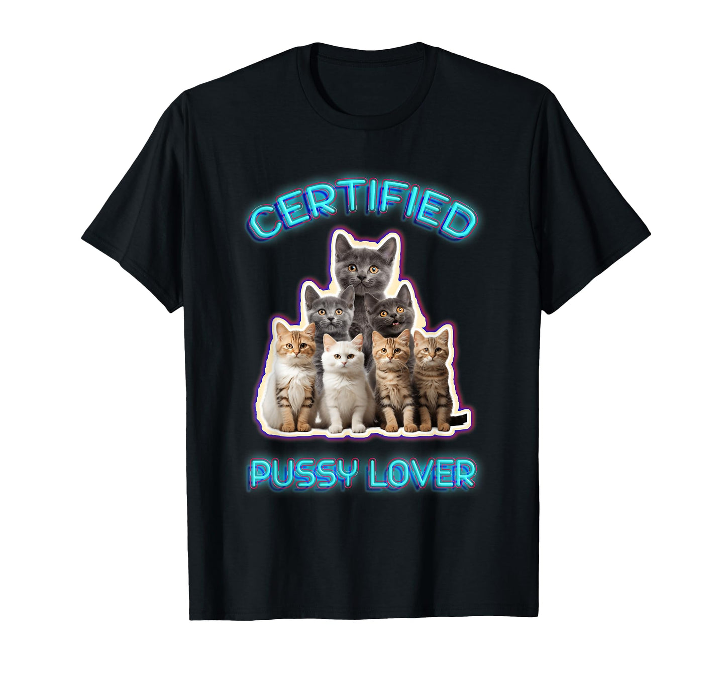Certified-Pussy Lover Inappropriate Embarrassing Cat Lover T-Shirt