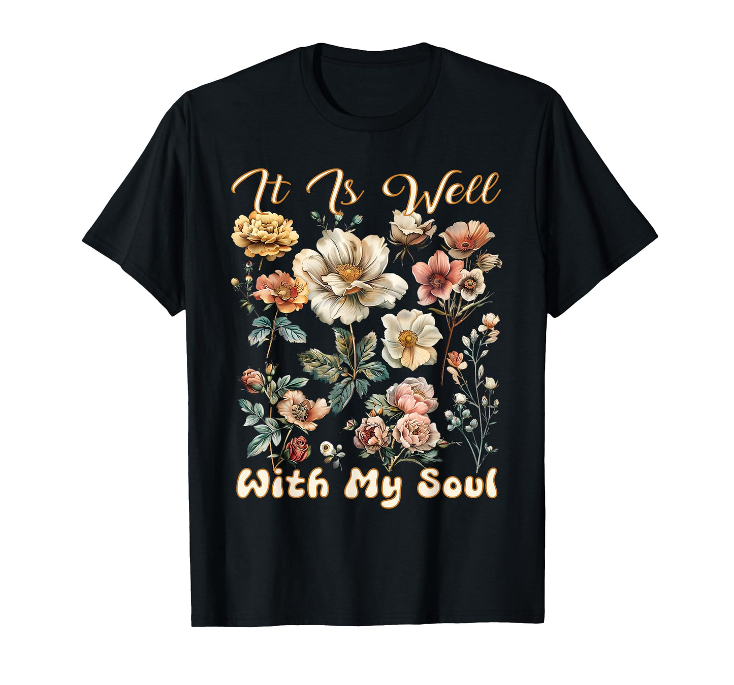 It Is Well With My Soul Inspired Faith Bible Wildflower Boho T-Shirt