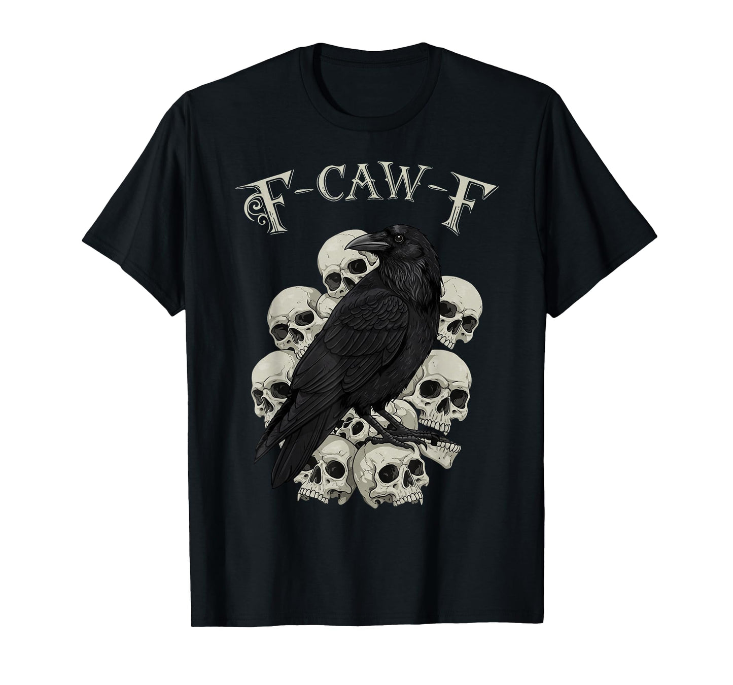 F-Caw-F Black Crow Funny Black Bird Moon Gothic Adult Humor T-Shirt