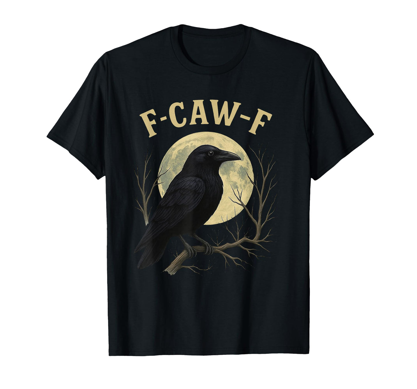Black Crow, F-Caw-F Funny Black Bird Full Moon Gothic Adult T-Shirt