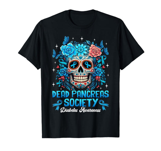 Dead Pancreas Society Diabetes Awareness Floral Sugar Skull T-Shirt