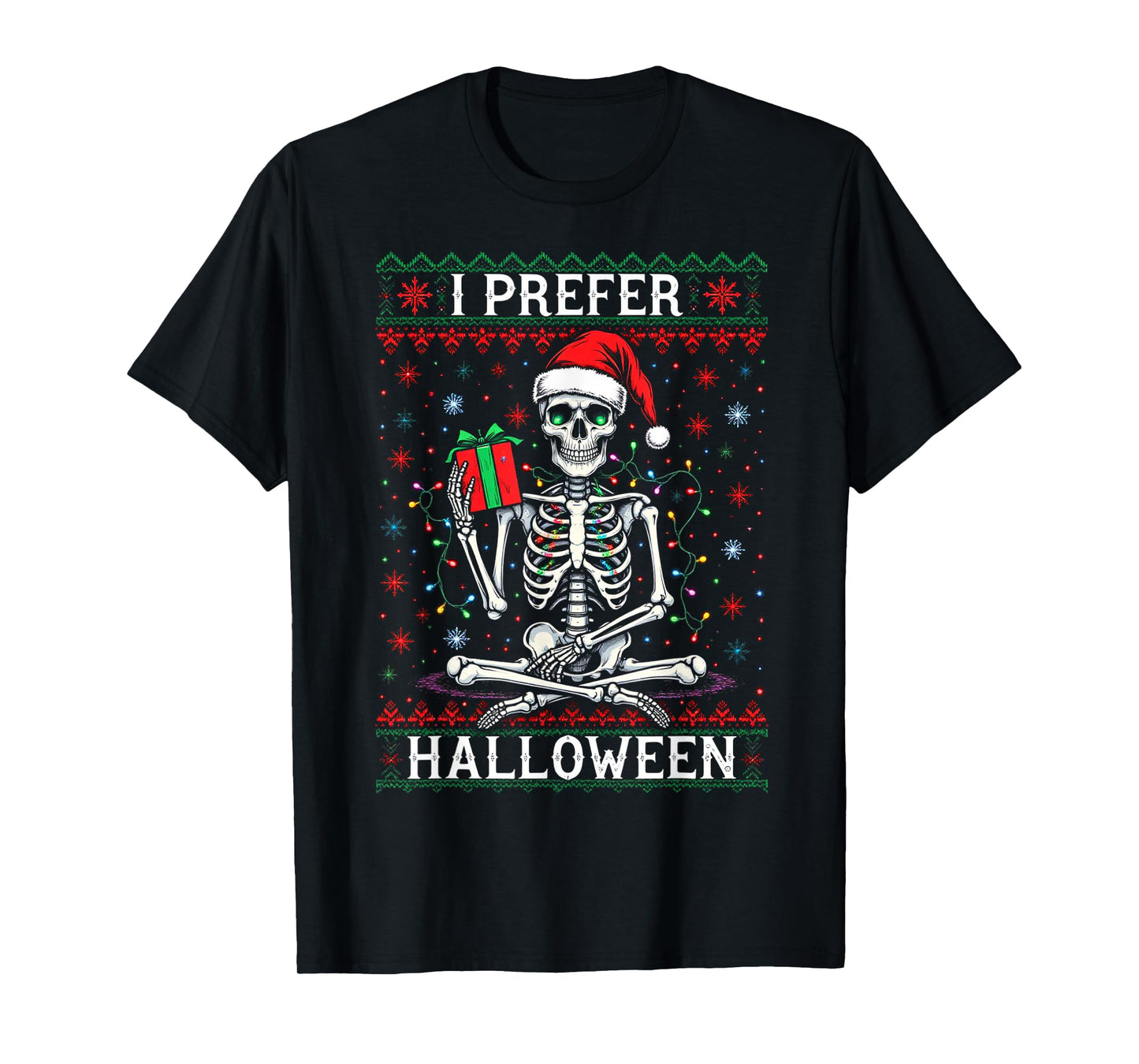 Funny Christmas 2025 Skeleton I Prefer Halloween Ugly Xmas T-Shirt