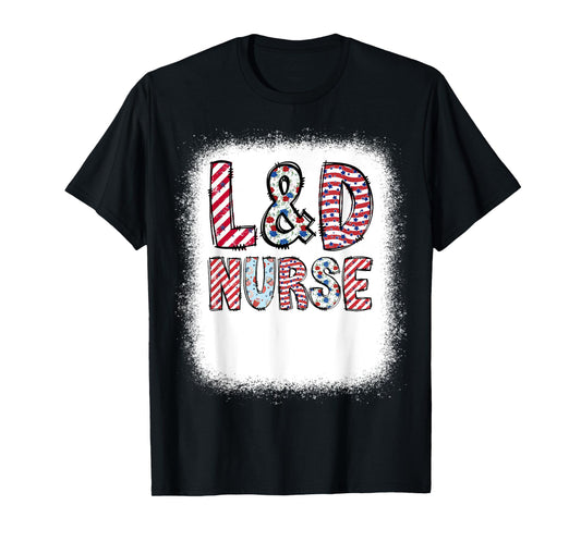 4th of July L&D Labor and Delivery Nurse Independence Day T-Shirt for Women Kids Men