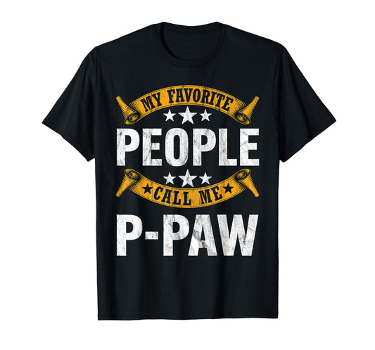 My Favorite People Call Me P-paw Vintage Fathers Day T-Shirt