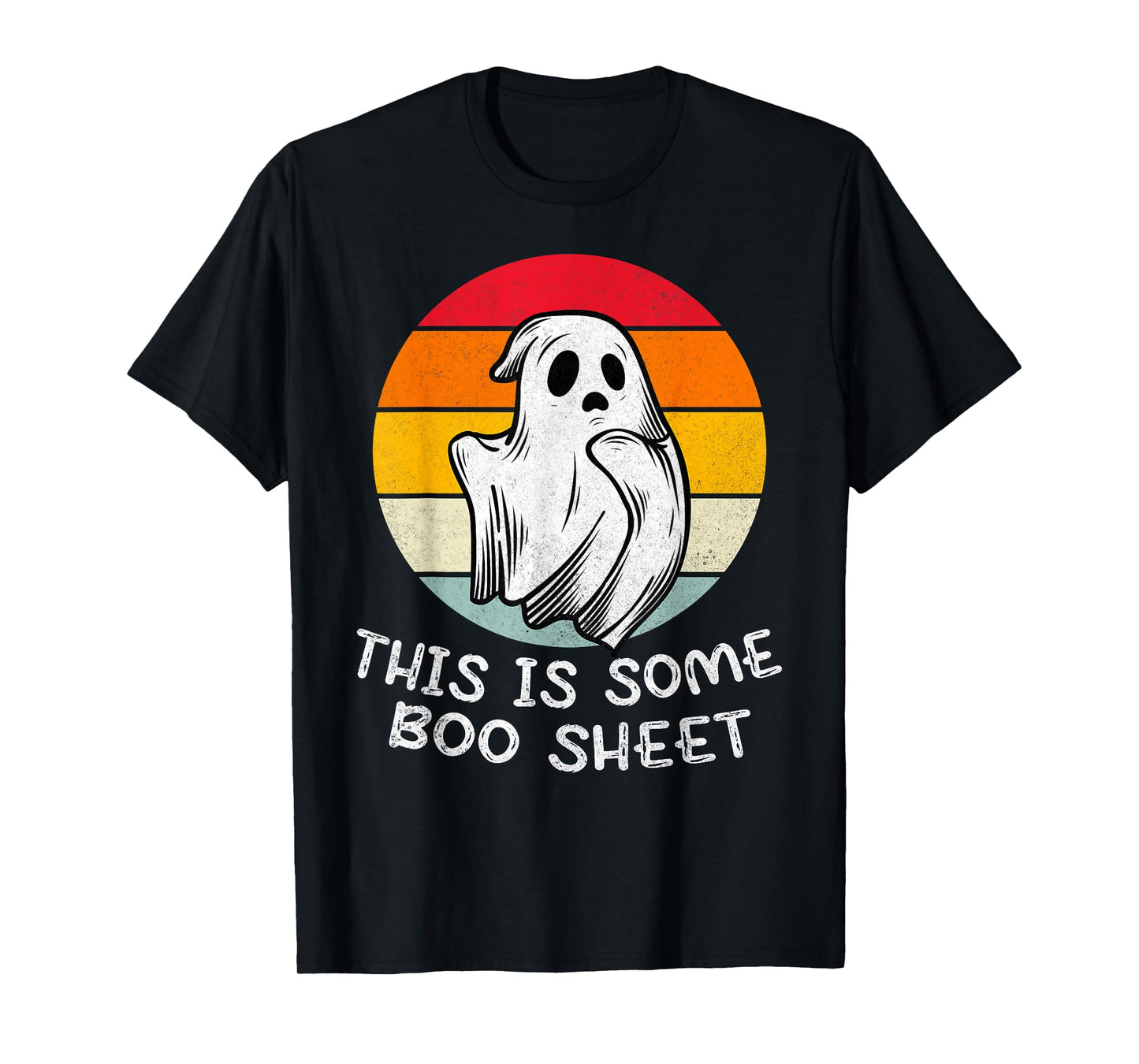 This is Some Boo Sheet Ghost Halloween Costume for Men Women T-Shirt