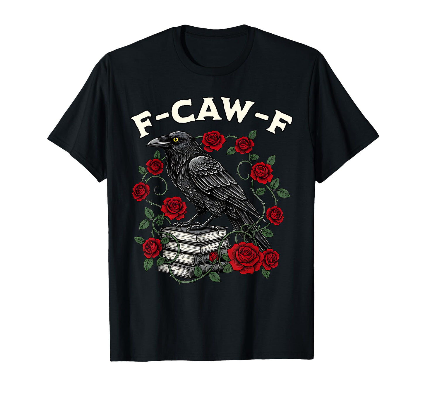 Funny Black Crow F-Caw-F Raven Meme Crow Adult Humor T-Shirt