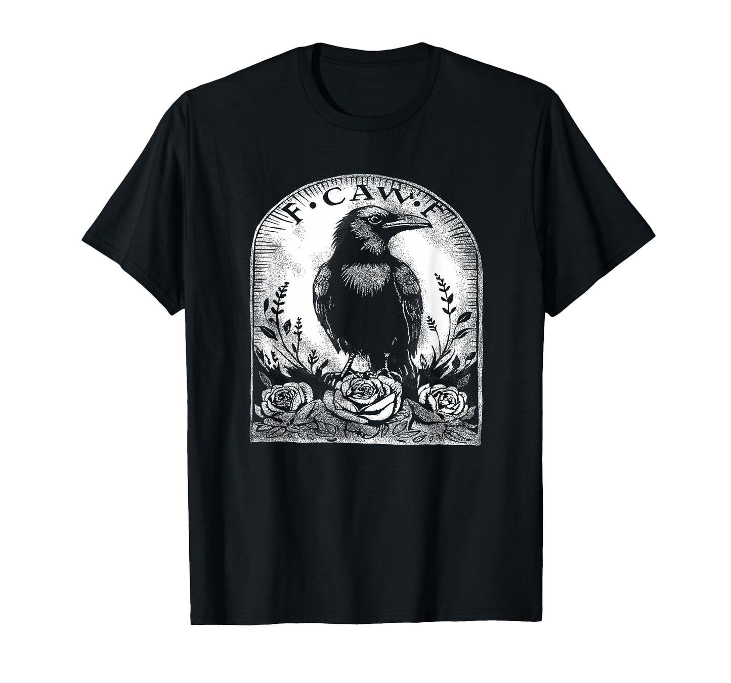 Raven Crow F CAW F T-Shirt