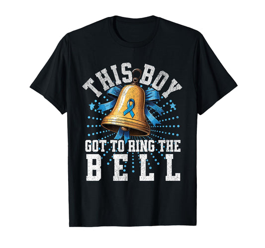 Cute Cancer Awareness Gift - This Boy Got To Ring The Bell T-Shirt