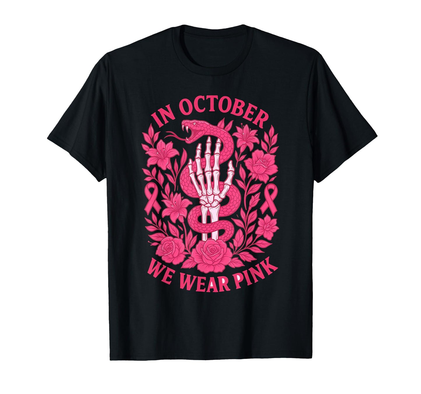 in October We Wear Pink Ribbon Snake Skeleton Hand Womens T-Shirt