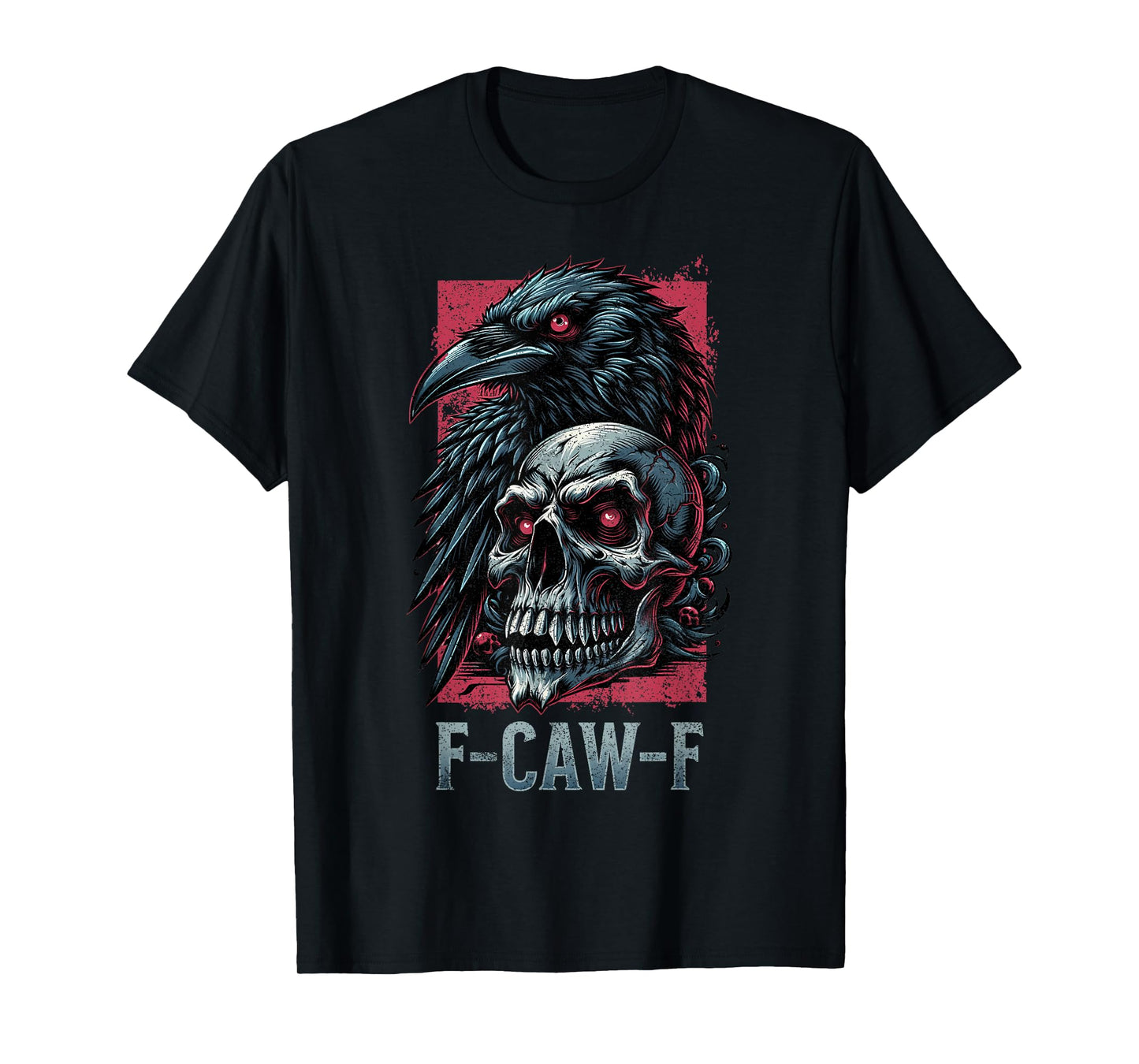 Fun Black Crow F-Caw-F Raven Skull Bird Goth Adult Humor T-Shirt