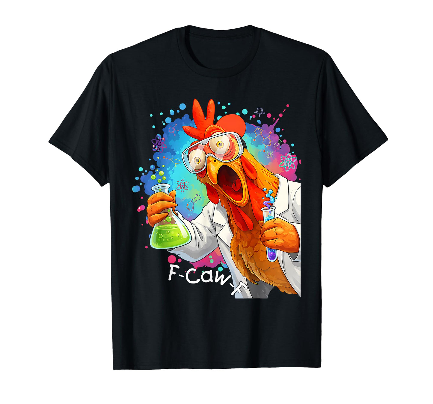 Funny F-CAW-F Chicken Chemistry Humor Science Teacher T-Shirt