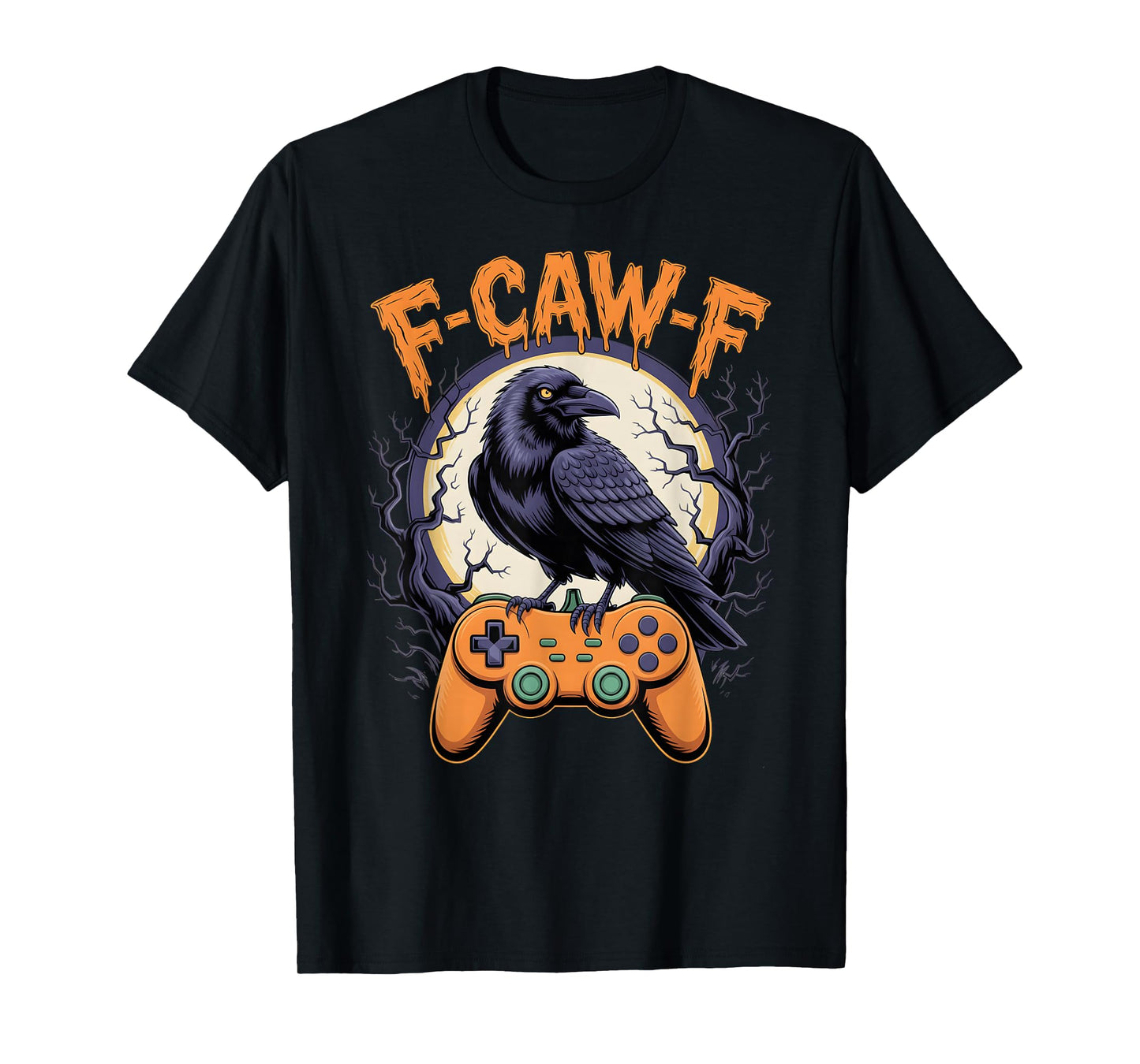 F-CAW-F Raven Crow Gaming Funny Halloween Design T-Shirt