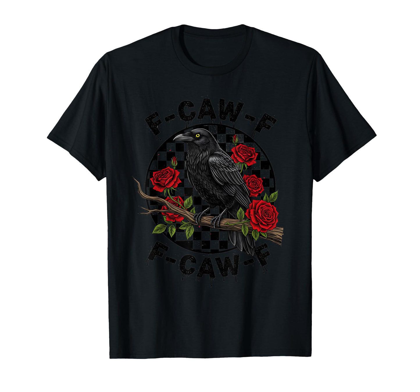 F-CAW-F Black Crow Red Roses Funny Gothic Sarcasm T-Shirt