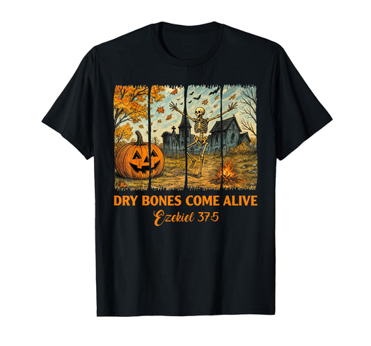 Dancing Skeleton Dry Bones Come Alive Christian Halloween T-Shirt