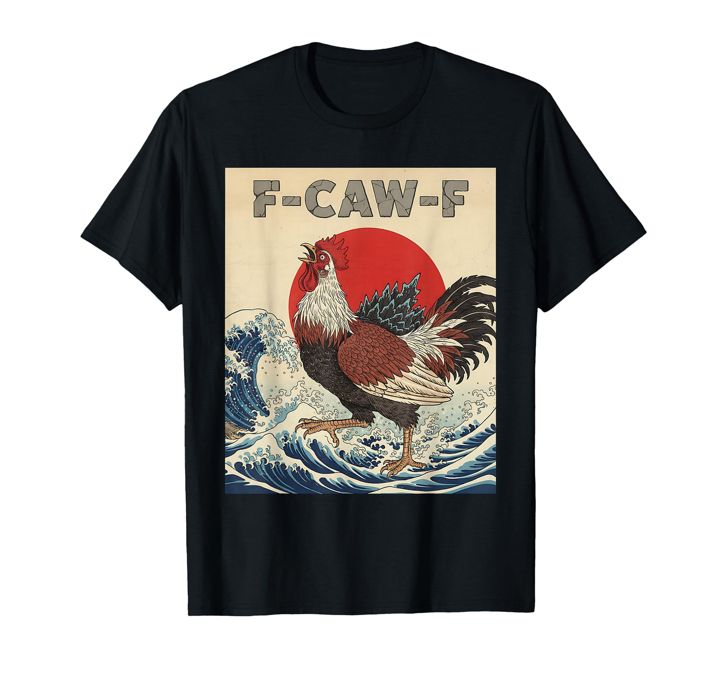 Vintage F-Caw-F Chicken Japanese Art Funny Chicken T-Shirt