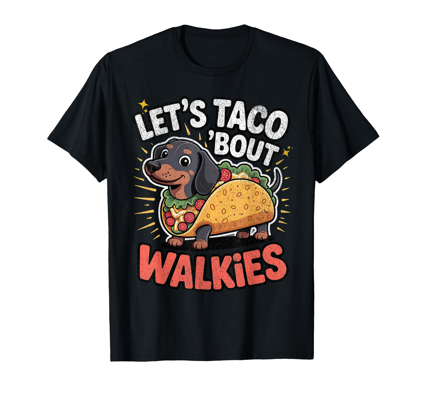 Funny Dog Taco – Let’s Taco ’Bout Walkies Cute Pet Pun T-Shirt