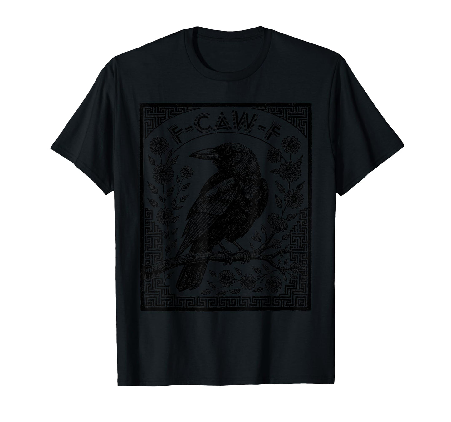 Retro Frame F-Caw-F Black Crow Funny Black Bird Saying Meme T-Shirt