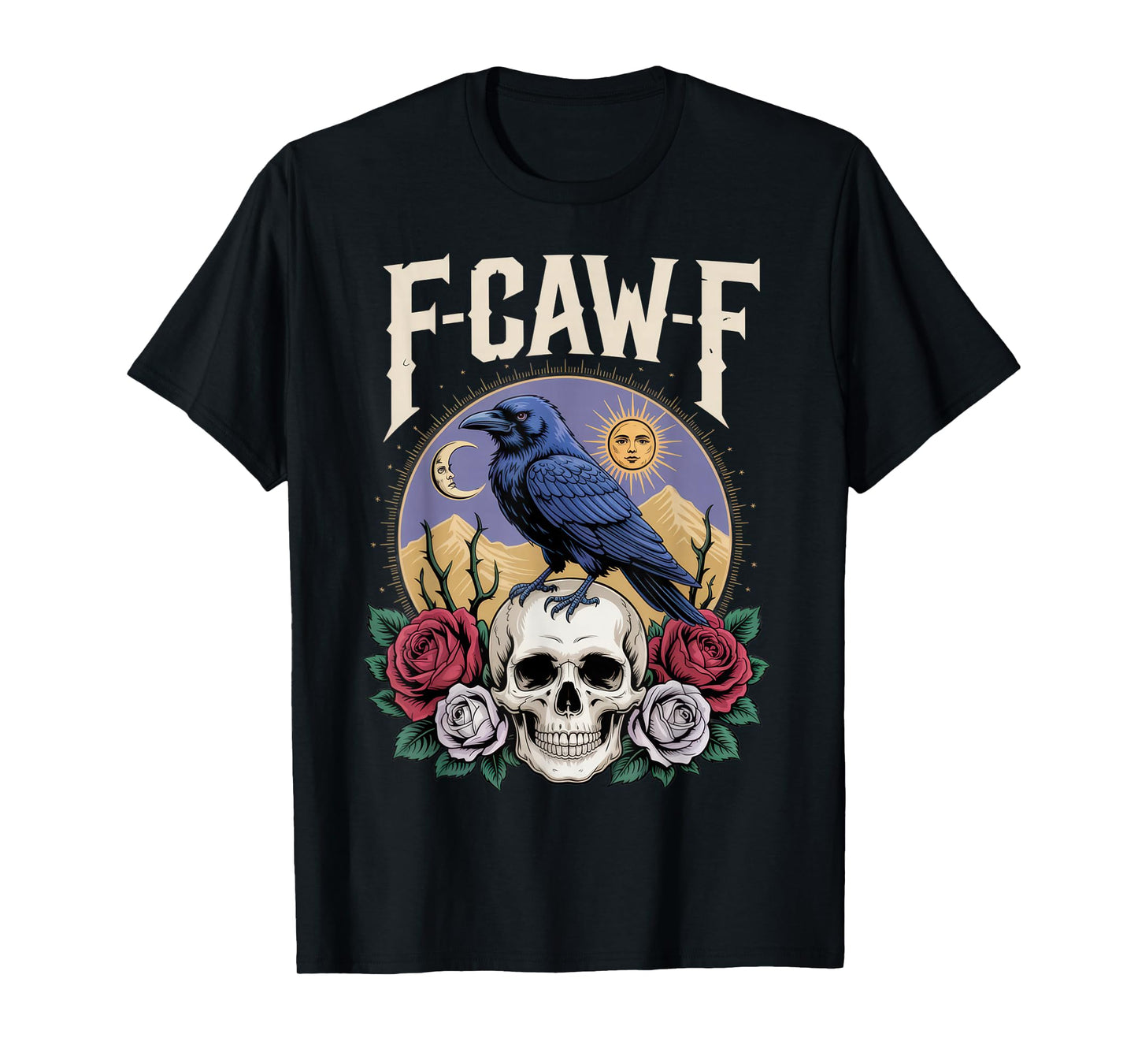 F-CAW-F Funny Raven Gothic Outfit Skull Roses Sun Moon Look T-Shirt