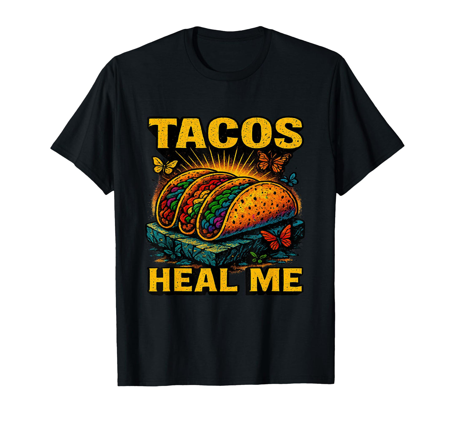 Tacos Heal Me Funny Mexican Food Taco Lover T-Shirt