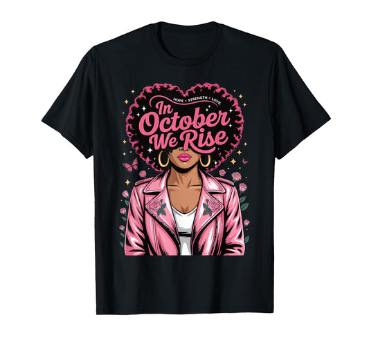Breast Cancer Awareness Support – in October We Wear Pink T-Shirt
