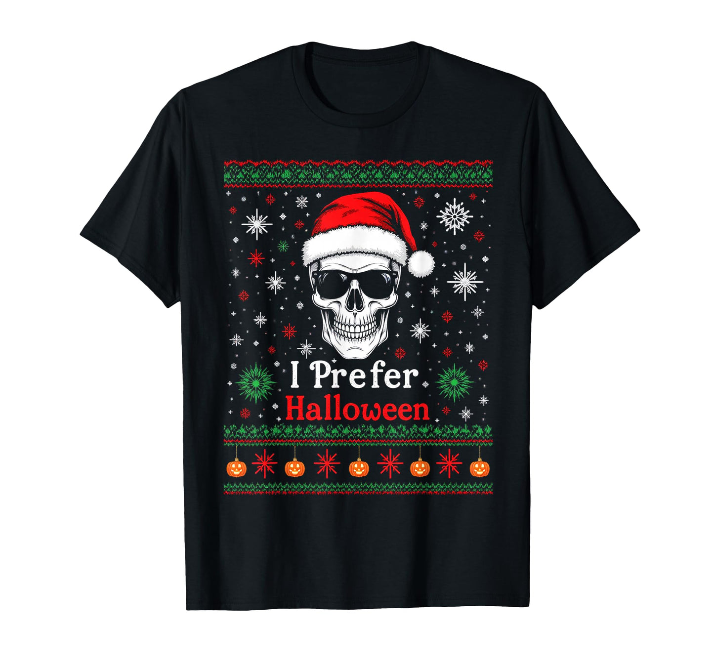 Funny Christmas 2025 Skeleton I Prefer Halloween Ugly Xmas T-Shirt