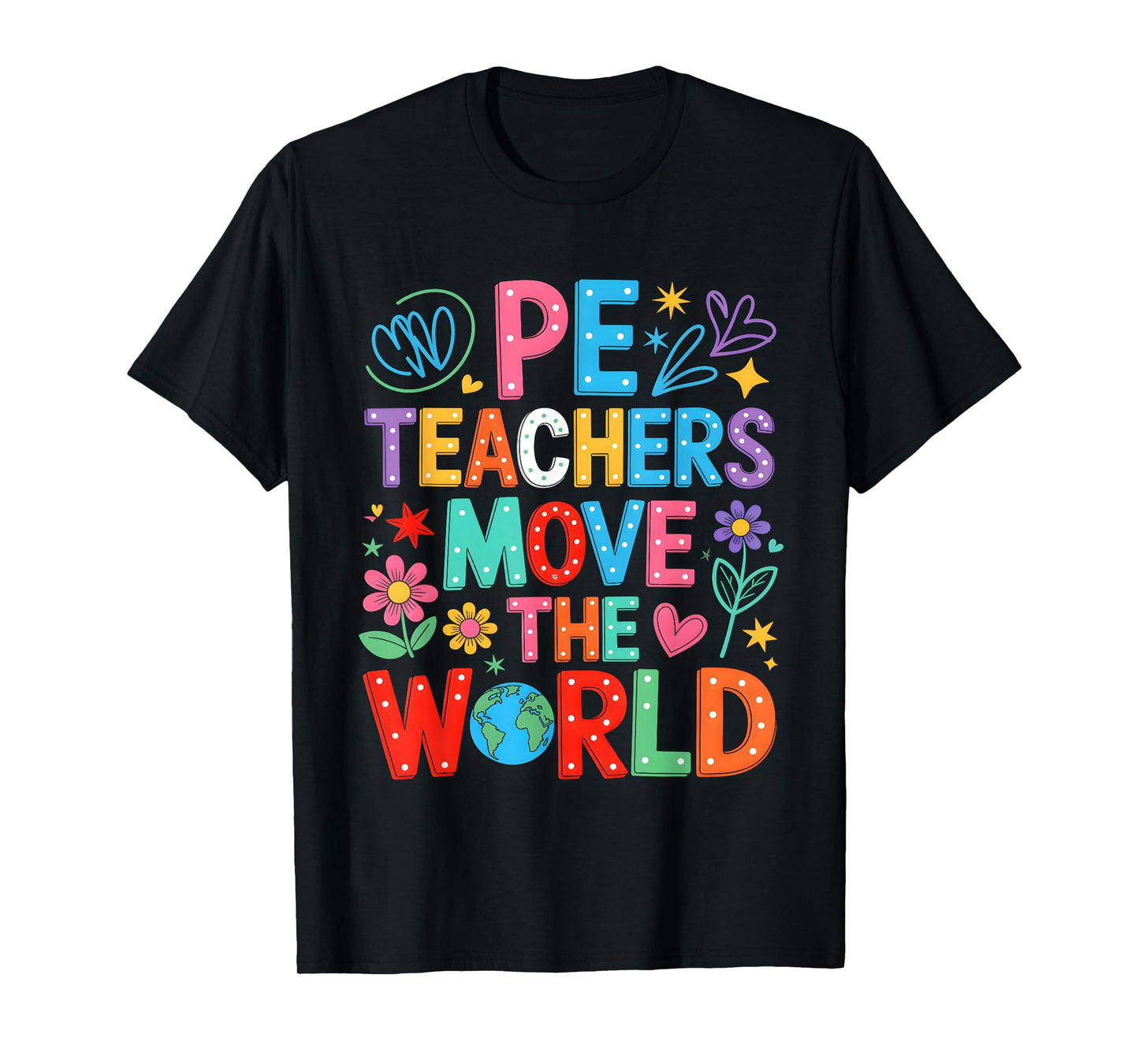 PE Teacher Life Physical Education Class T-Shirt