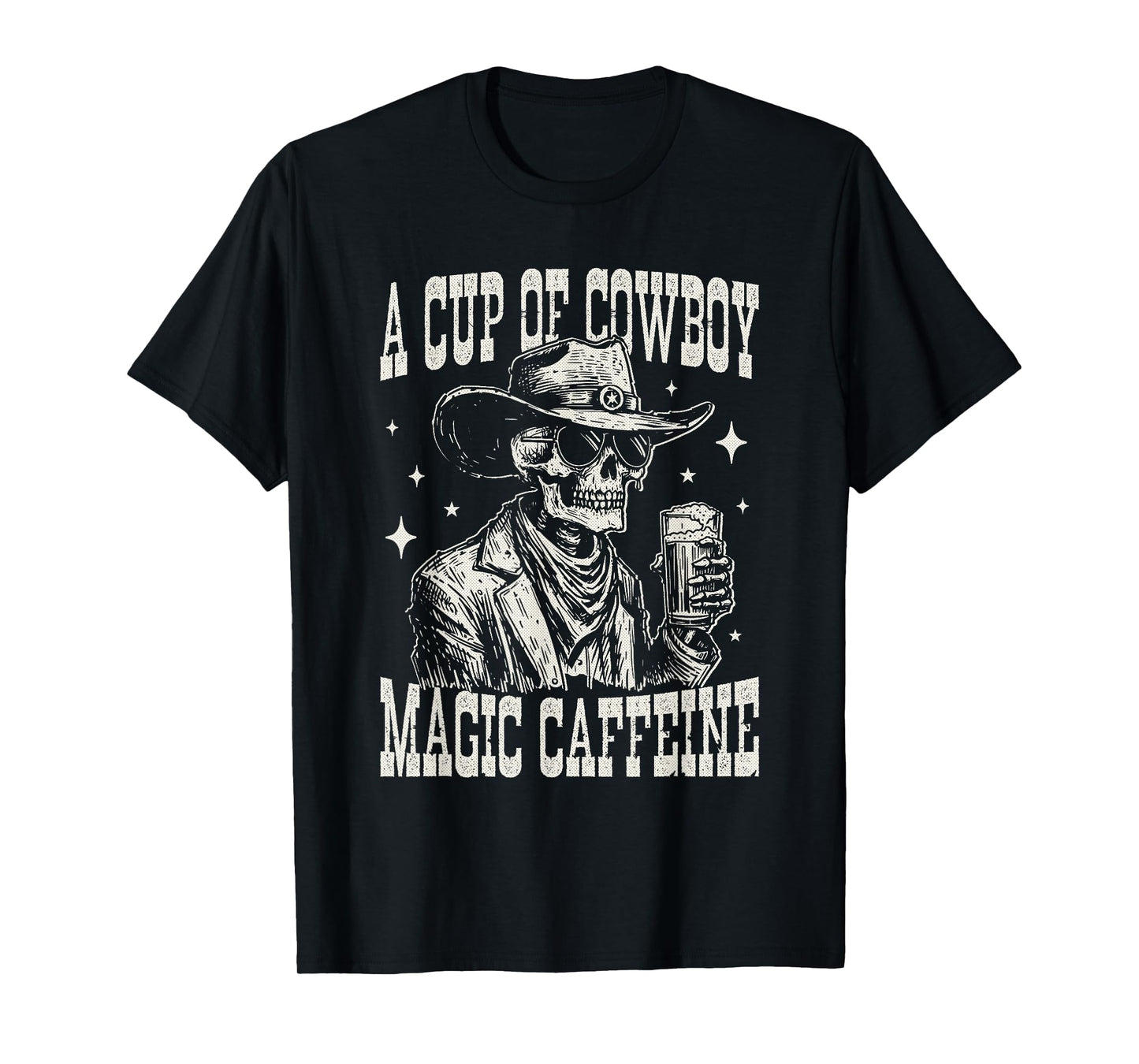 A Cup of Cowboy Magic Caffeine Skeleton Coffee Western Retro T-Shirt