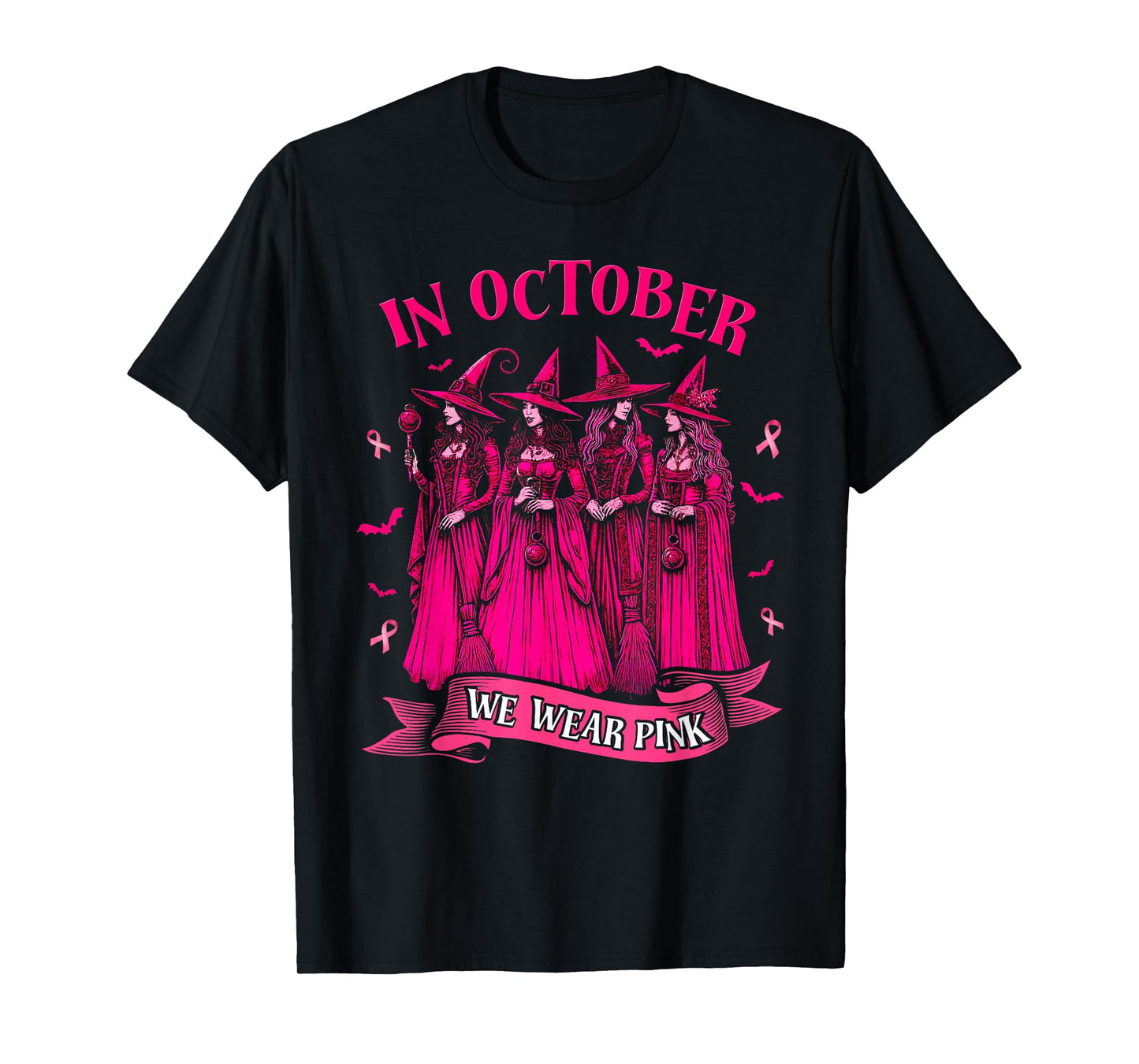 in October We Wear Pink Witch Halloween Breast Cancer Women T-Shirt