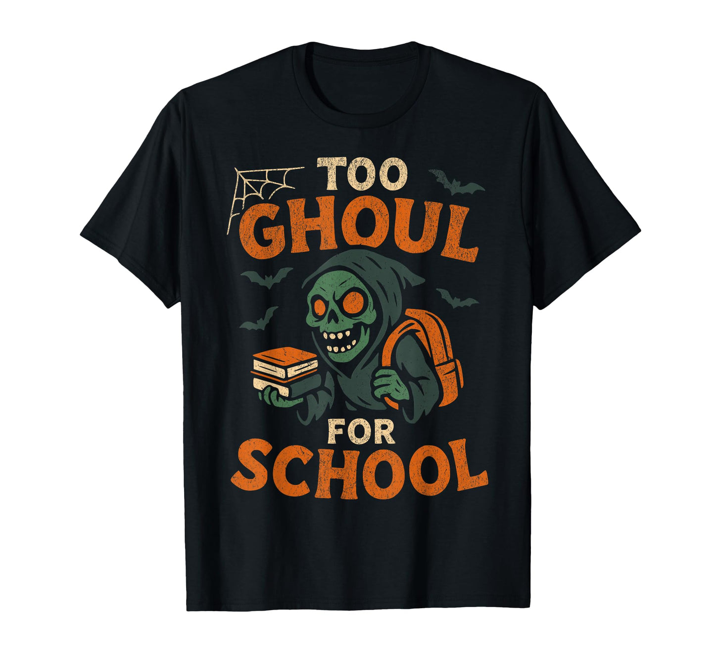 Too Ghoul for School Funny Halloween Back to School Teacher T-Shirt