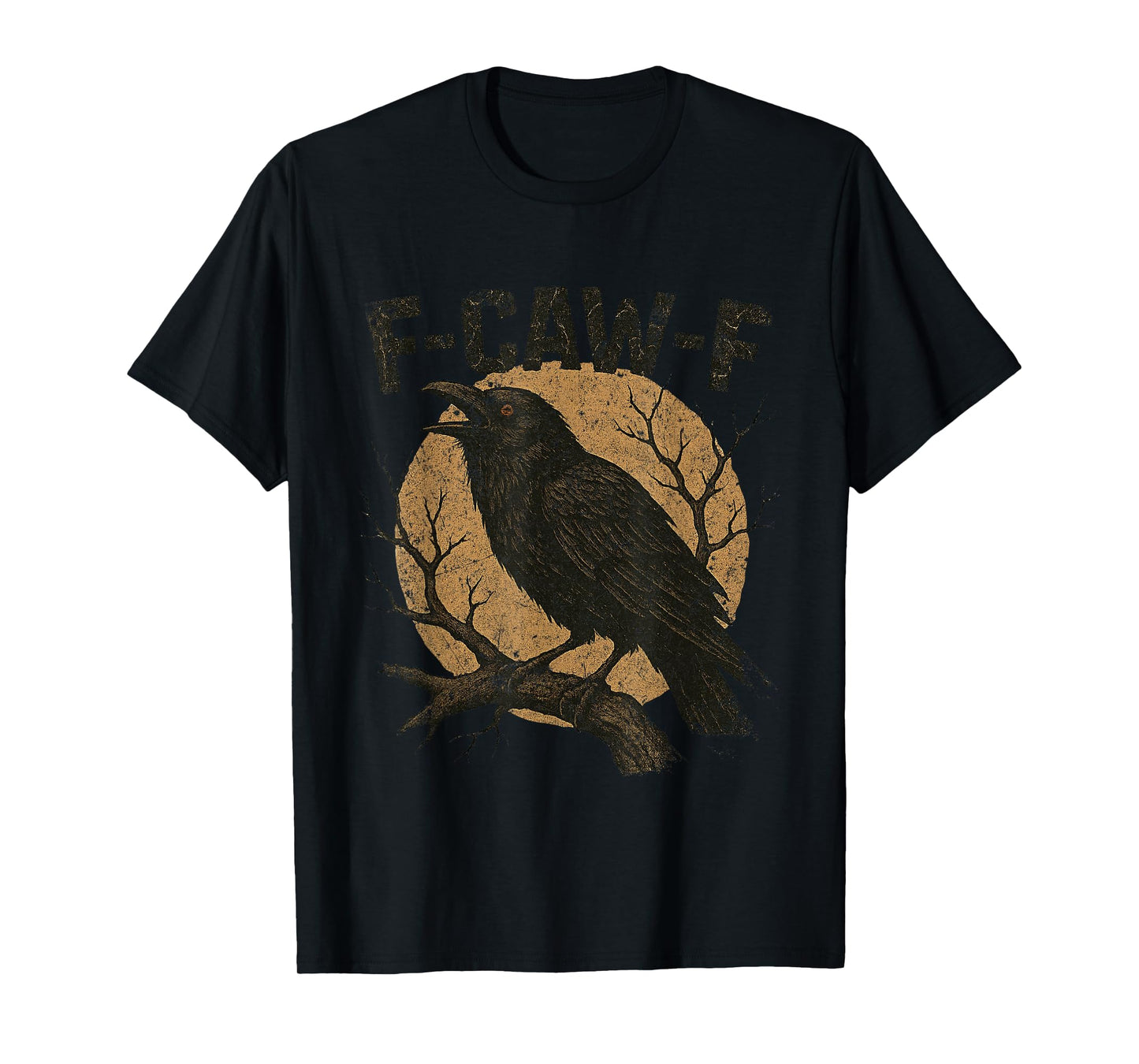 Raven Crow Tee Funny F-Caw-F Black Bird Horror Halloween T-Shirt