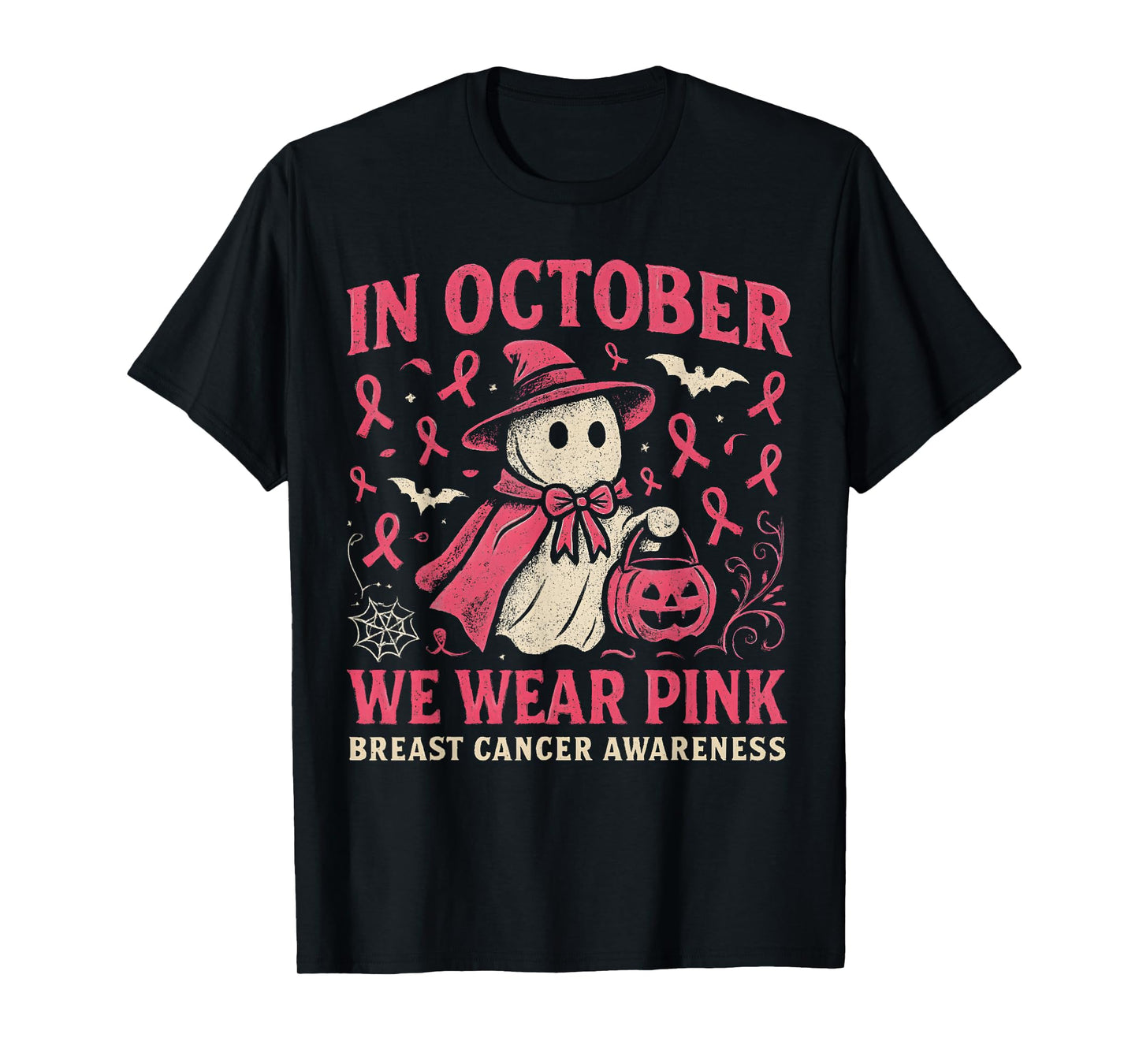 in October We Wear Pink Ghost Halloween Women Breast Cancer T-Shirt