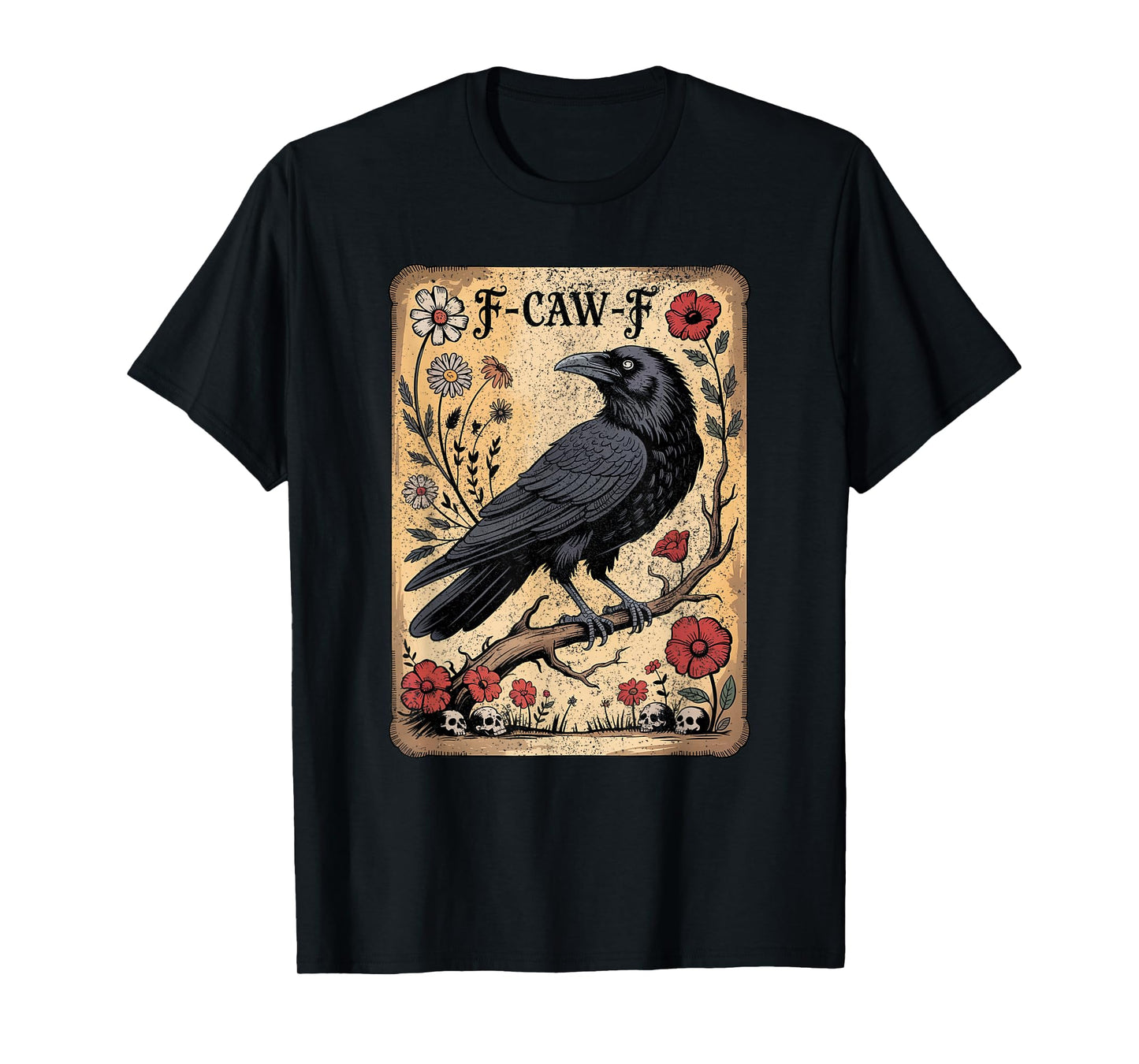 Black Crow, F-Caw-F Funny Black Bird Moon Gothic Adult Humor T-Shirt