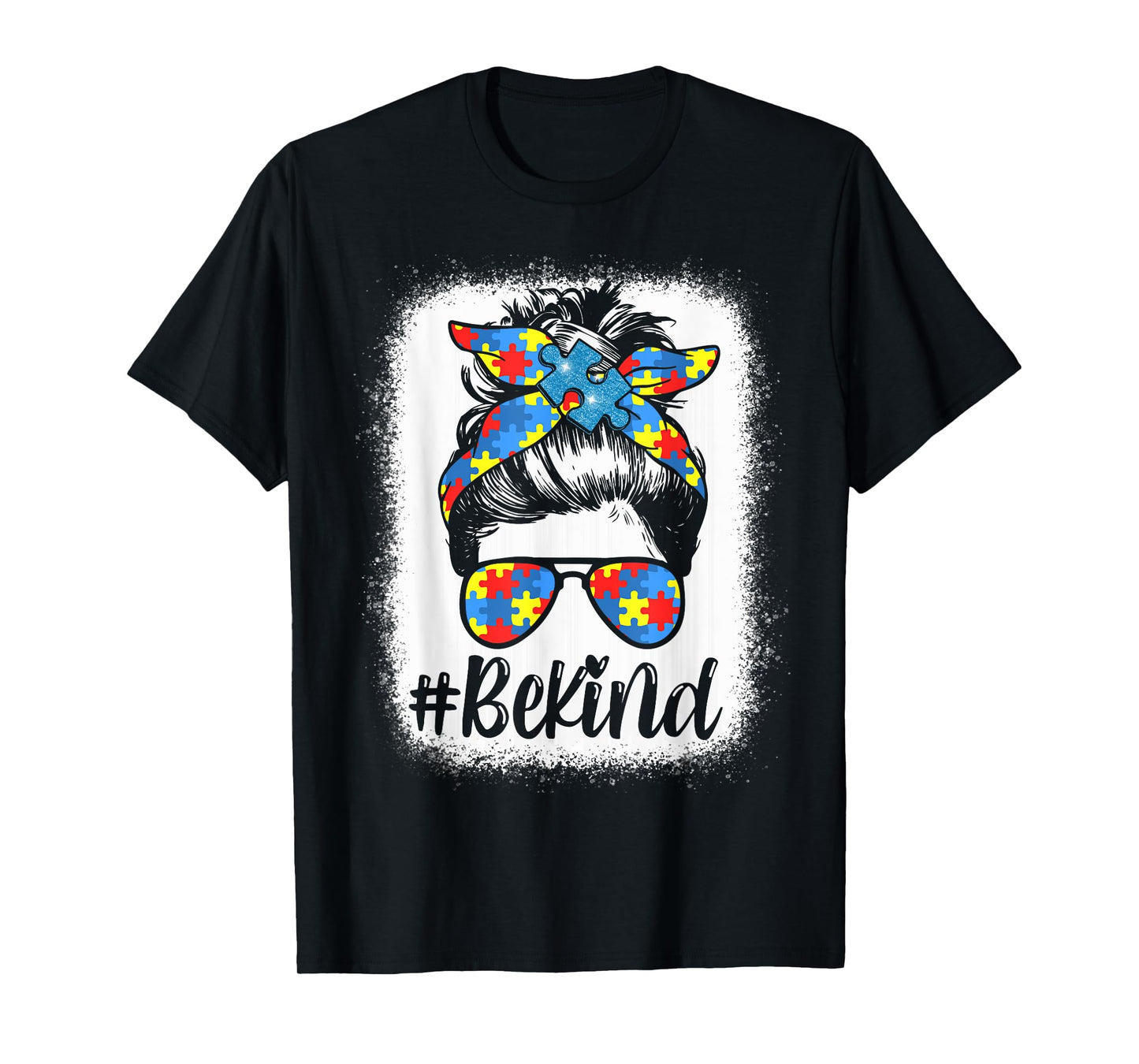 Be Kind Autism Awareness Girl Women Messy Bun Hair Gifts T-Shirt